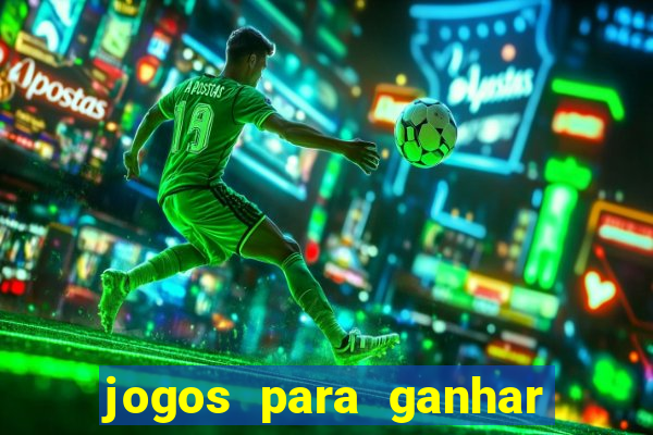 jogos para ganhar dinheiro sem deposito